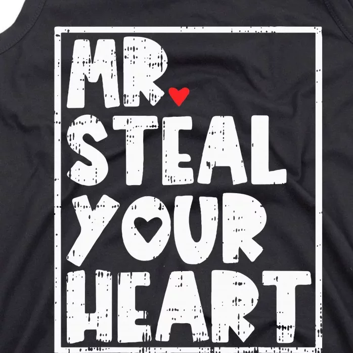 Mr Steal Your Heart Valentines Day Funny Vday Tank Top