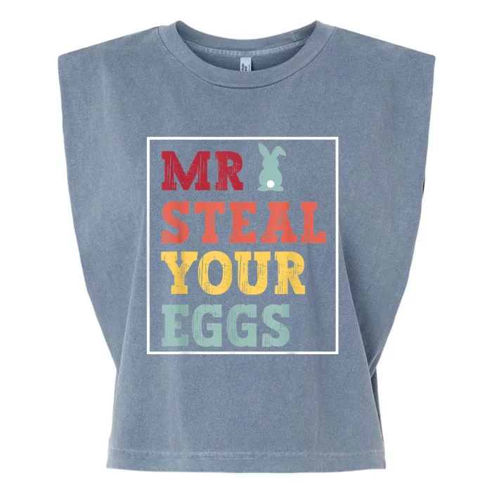 Mr Steal Your Eggs Easter Toddlers Funny Spring Humor Garment-Dyed Women's Muscle Tee