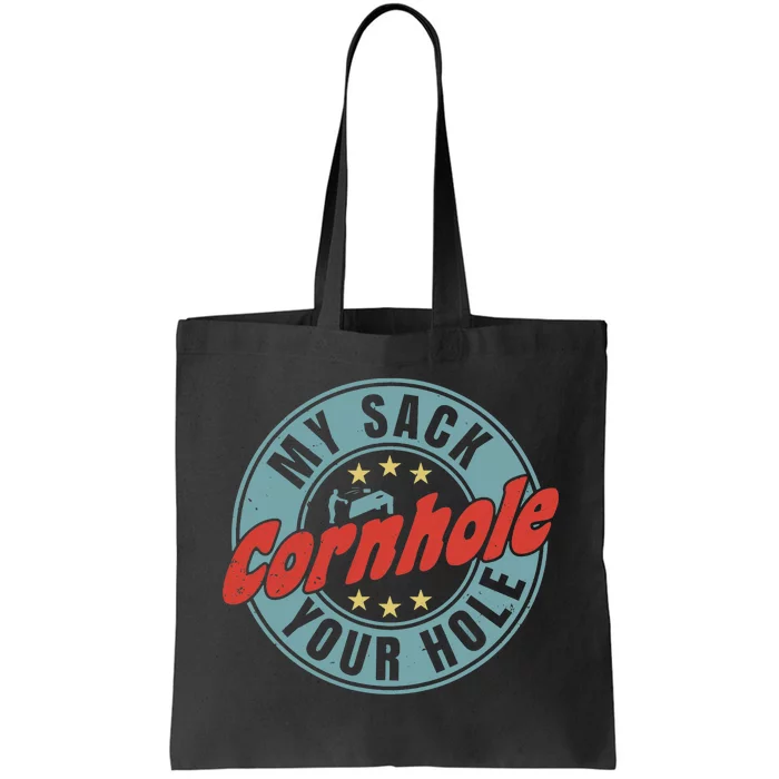 My Sack Your Hole Funny Cornhole Sack Toss Circle Distressed Tote Bag