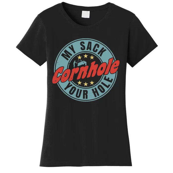 My Sack Your Hole Funny Cornhole Sack Toss Circle Distressed Women's T-Shirt