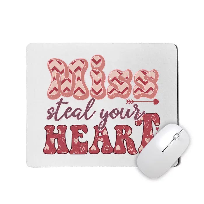 Miss Steal Your Heart Valentine's Day Gift Mousepad