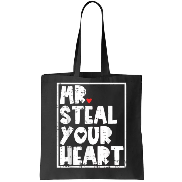 Mr Steal Your Heart Valentines Day Funny Vday Tote Bag