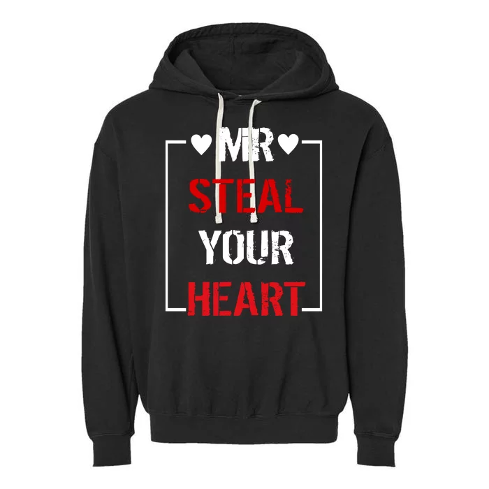 Mr. Steal Your Heart Valentines Day Garment-Dyed Fleece Hoodie