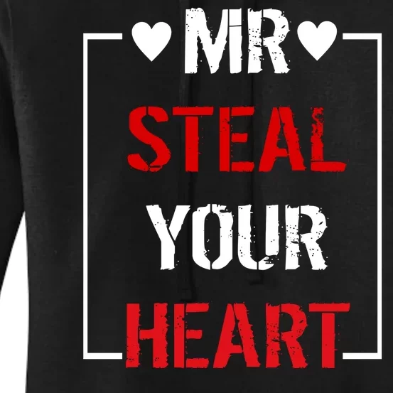 Mr. Steal Your Heart Valentines Day Women's Pullover Hoodie