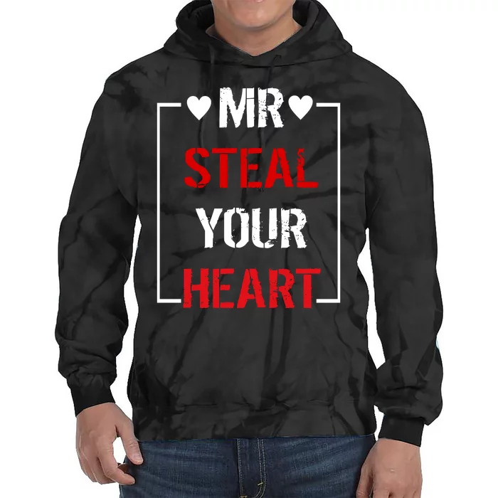 Mr. Steal Your Heart Valentines Day Tie Dye Hoodie