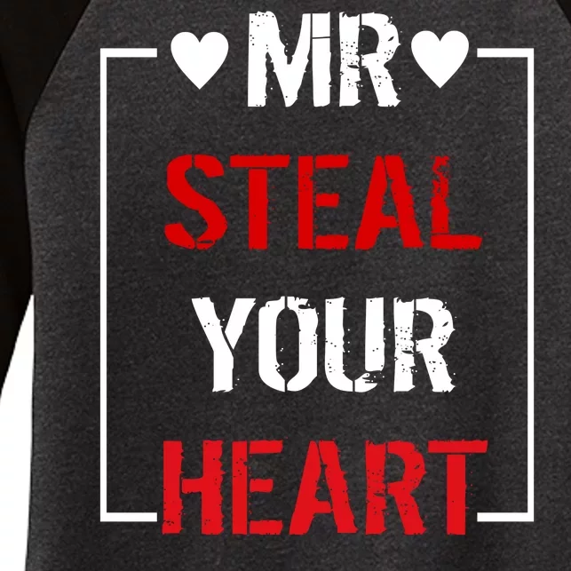 Mr. Steal Your Heart Valentines Day Women's Tri-Blend 3/4-Sleeve Raglan Shirt