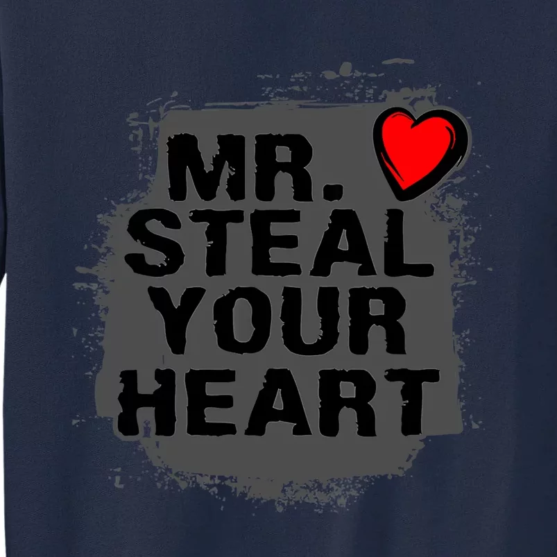 Mr. Steal Your Heart Retro Valentine's Day Boys Son Tall Sweatshirt