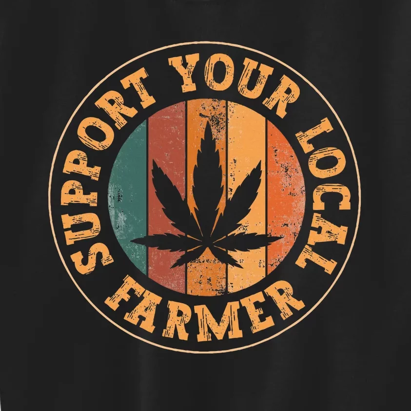 Marijuana Support Your Local Farmer Cannabis Grower Kids Sweatshirt