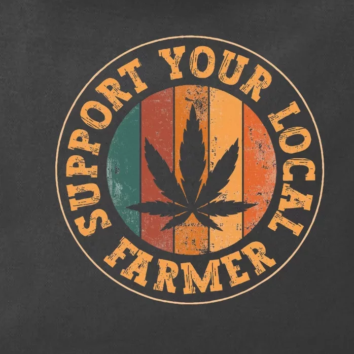 Marijuana Support Your Local Farmer Cannabis Grower Zip Tote Bag