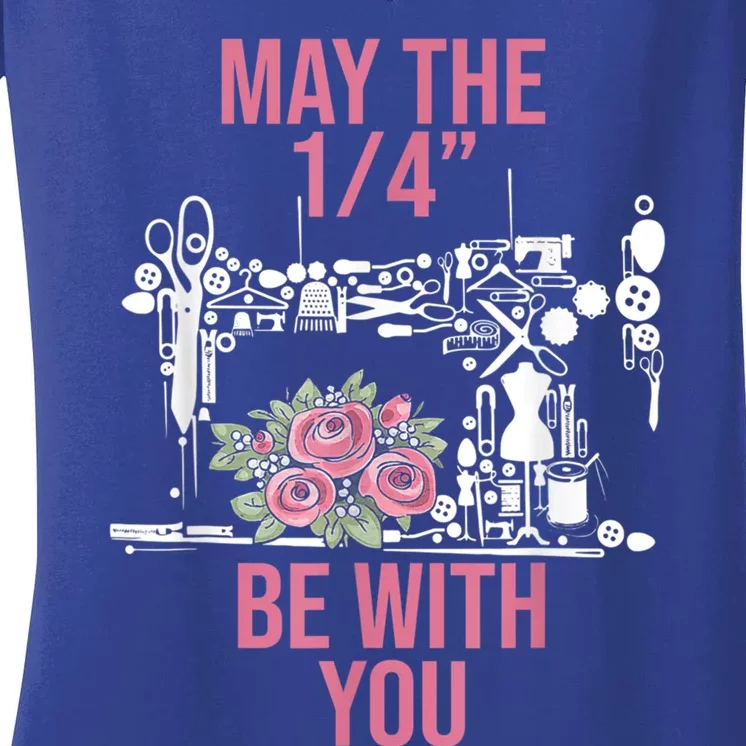 May The 1/4 Be With You Sewing Machine Quilting Gift Women's V-Neck T-Shirt