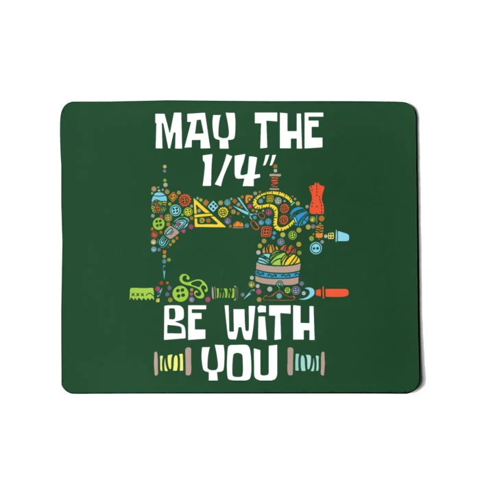 May The 14 Be With You Sew Sewing Machine Seamstress Mousepad