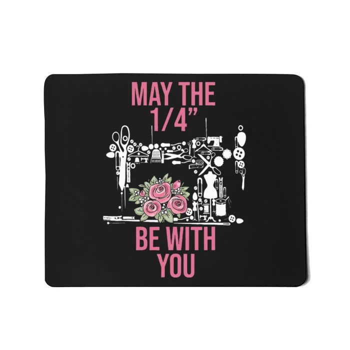 May The 14 Be With You Sewing Machine Quilting Mousepad