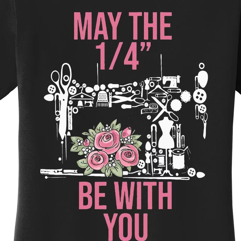 May The 14 Be With You Sewing Machine Quilting Women's T-Shirt