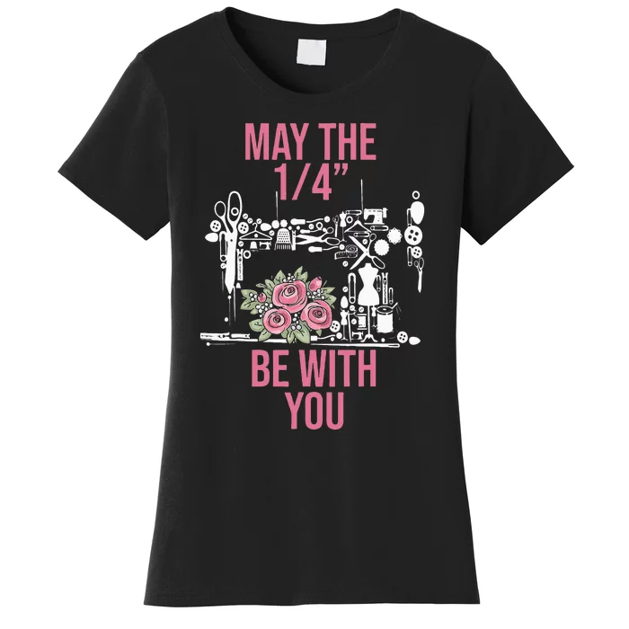 May The 14 Be With You Sewing Machine Quilting Women's T-Shirt