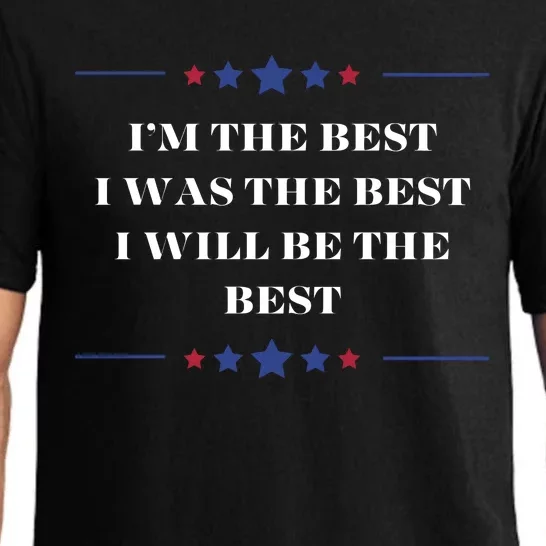 Mega Trump 2024 Im The Best I Was The Best Confident Statement Pajama Set