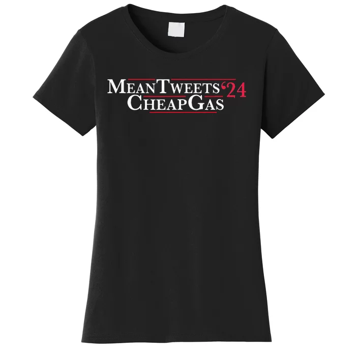 Mean Tweets 24 Cheap Gas Price Gas Trump 2024 Women's T-Shirt