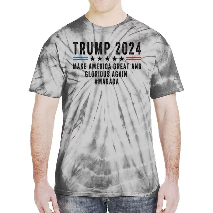 MAGAGA Trump 2024 Make America Great And Glorious Again Tie-Dye T-Shirt