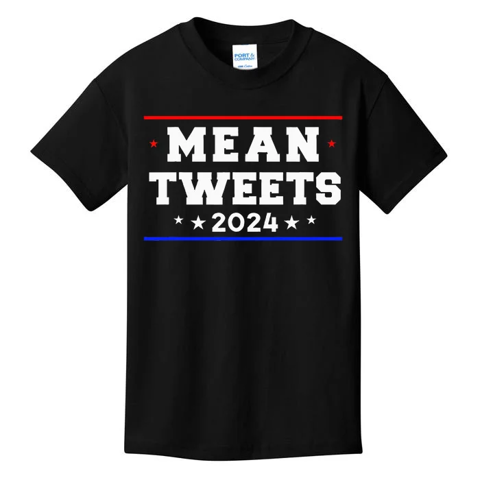 Mean Tweets 2024 Funny Trump Kids T-Shirt