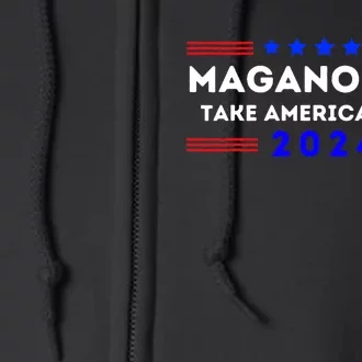 Maganomics Trump 2024 Take America Back Trump Election 2024 Full Zip Hoodie