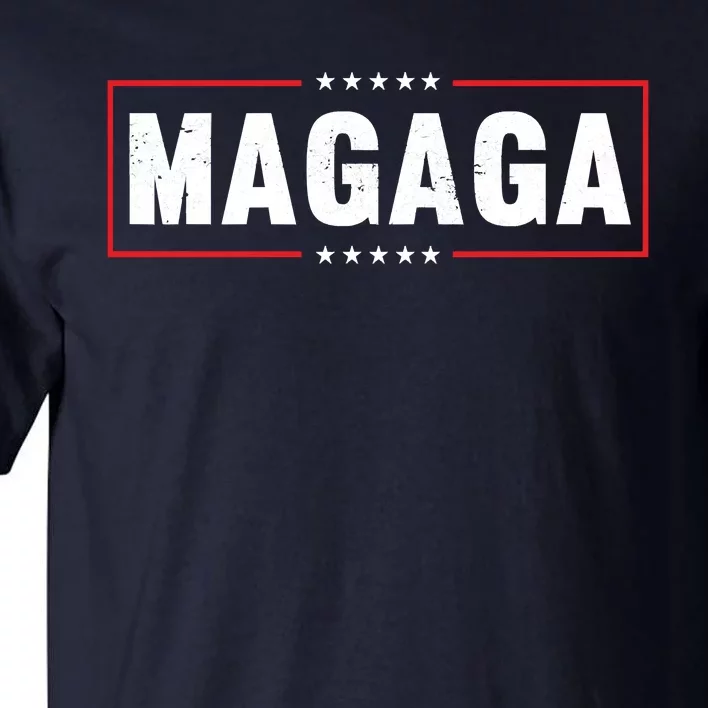 MAGAGA Trump 2024 Make America Great And Glorious Again Tall T-Shirt