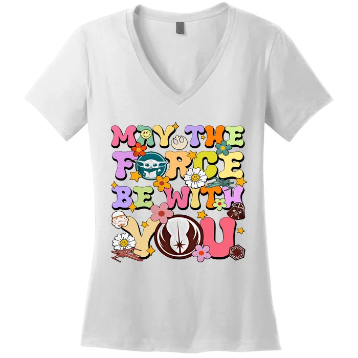 May The 4th Be With You Star Movie Wars May The Force Women's V-Neck T-Shirt