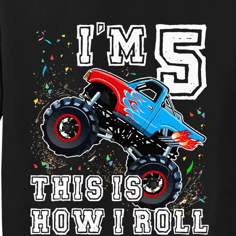 Monster Trucks 5th Birthday Party 5 Years Old Birthday Tall Sweatshirt