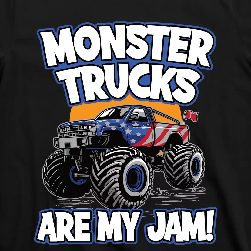 Monster Trucks Are My Jam | American Flag Monster Truck T-Shirt