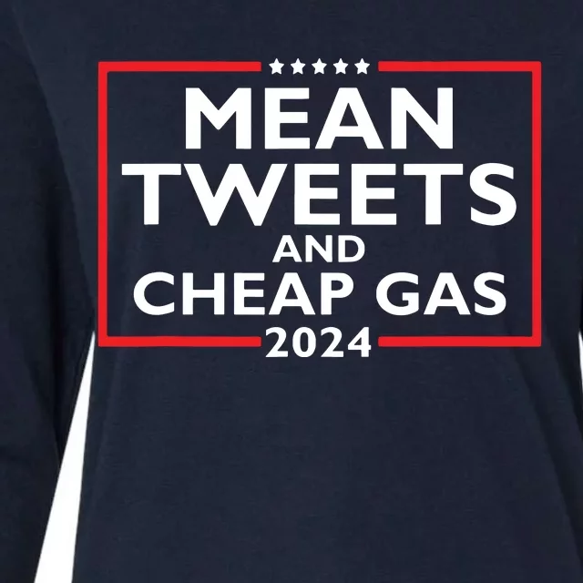 Mean Tweets And Cheap Gas Funny 2024 Protrump Election Womens Cotton Relaxed Long Sleeve T-Shirt