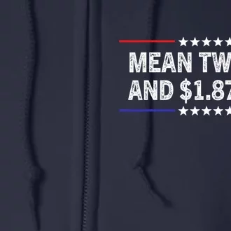 Mean Tweets And $1.87 Gas Full Zip Hoodie