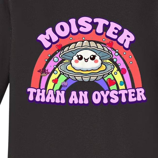 Moister Than An Oyster Funny Shellfish Seafood Baby Long Sleeve Bodysuit