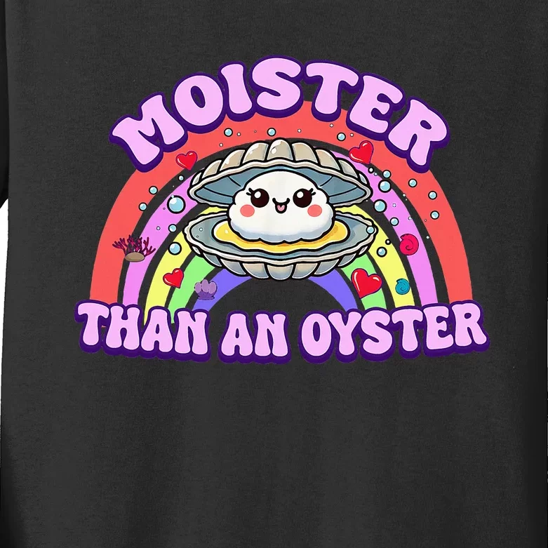 Moister Than An Oyster Funny Shellfish Seafood Kids Long Sleeve Shirt