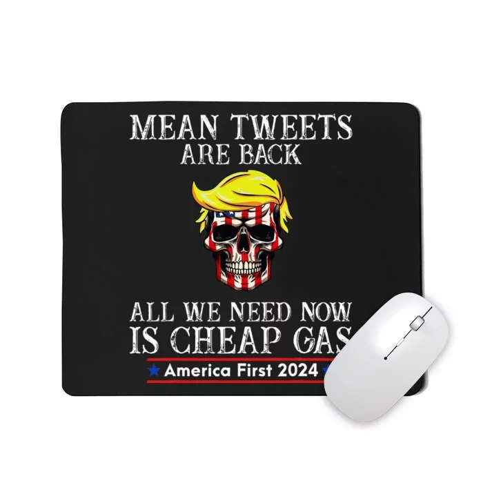 Mean Tweets Are Back All We Need Now Is Cheap Gas Mousepad