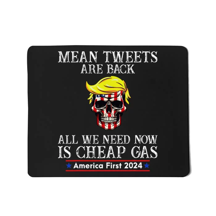 Mean Tweets Are Back All We Need Now Is Cheap Gas Mousepad