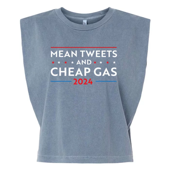 Mean Tweets And Cheap Gas Funny 2024 Pro Trump Men Women Garment-Dyed Women's Muscle Tee