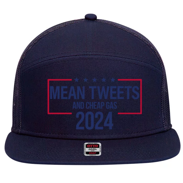 Mean Tweets And Cheap Gas 2024 President Donald Trump Great Gift 7 Panel Mesh Trucker Snapback Hat