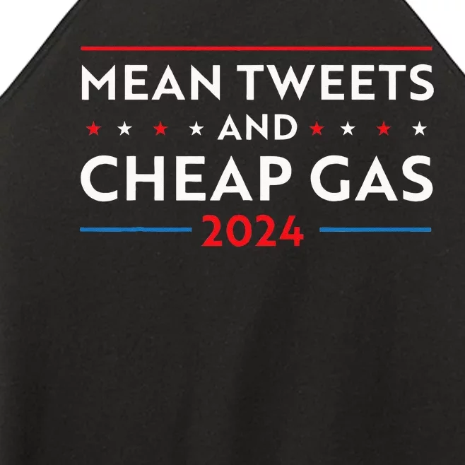 Mean Tweets And Cheap Gas Funny 2024 Pro Trump Men Women Women’s Perfect Tri Rocker Tank