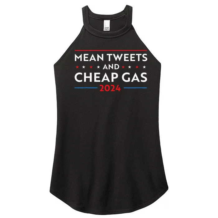 Mean Tweets And Cheap Gas Funny 2024 Pro Trump Men Women Women’s Perfect Tri Rocker Tank