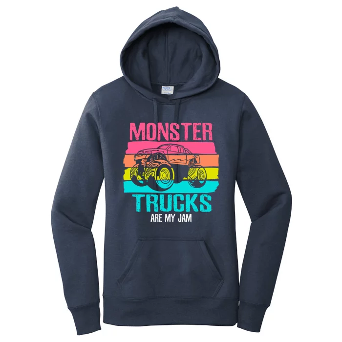 Monster Trucks Are My Jam Engines Truck Car Lovers Trucker Gift Women's Pullover Hoodie