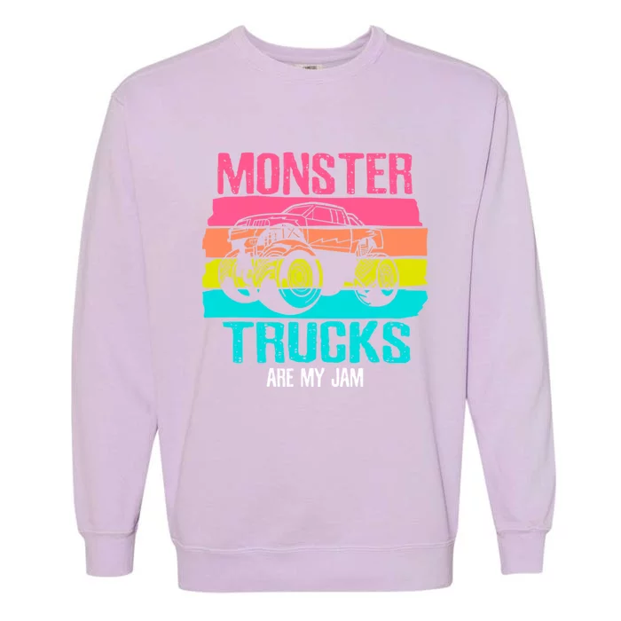 Monster Trucks Are My Jam Engines Truck Car Lovers Trucker Gift Garment-Dyed Sweatshirt