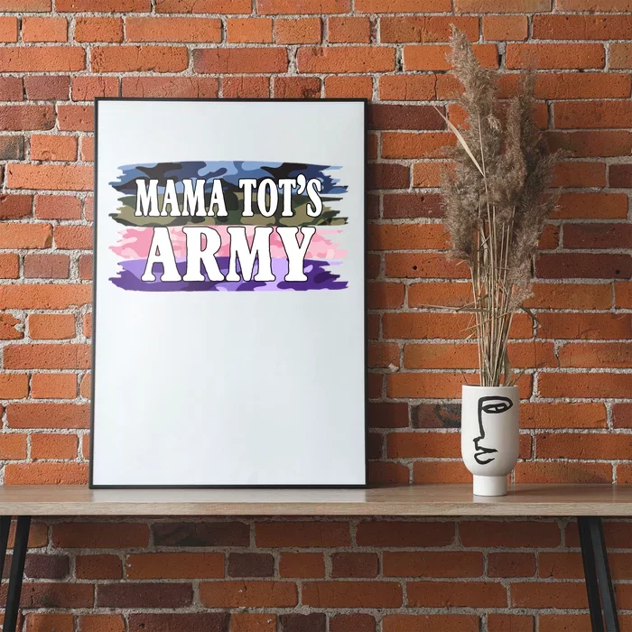 Mama Tots Army Poster