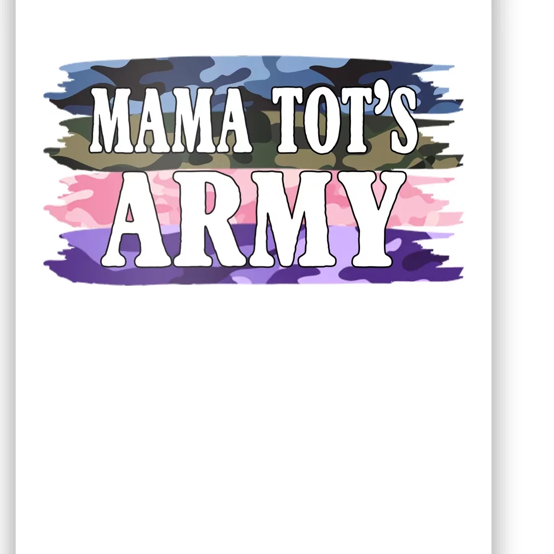 Mama Tots Army Poster