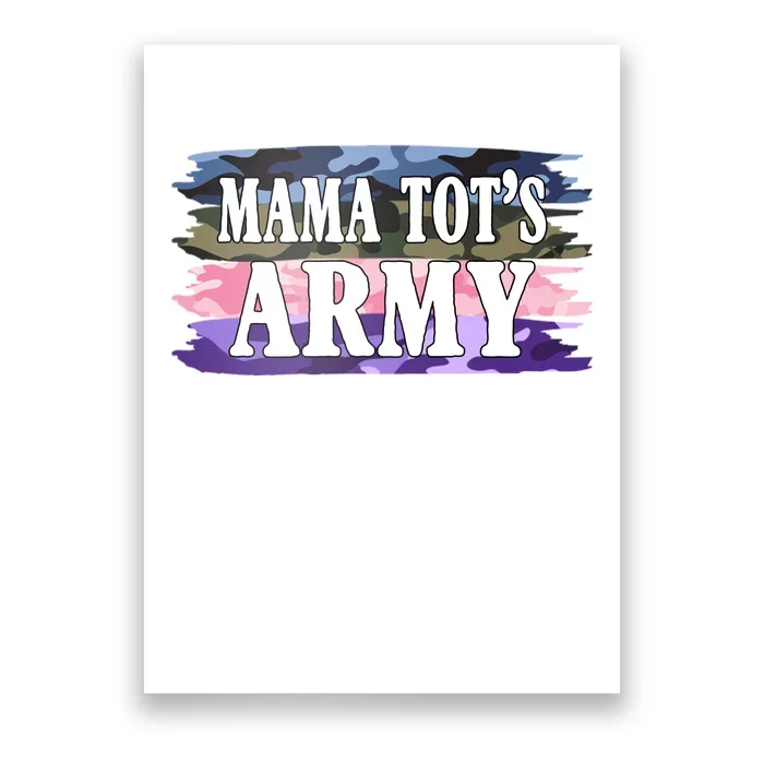 Mama Tots Army Poster