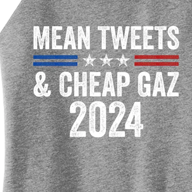 Mean Tweets And Cheap Gas Funny Donald Trump 2024 Women’s Perfect Tri Rocker Tank