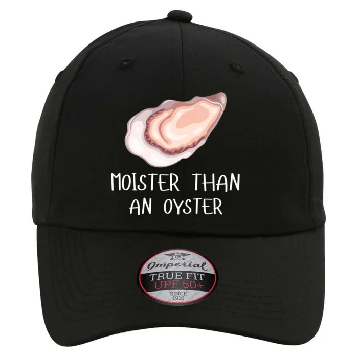 Moister Than An Oyster Shucking Funny Shellfish Shucker The Original Performance Cap