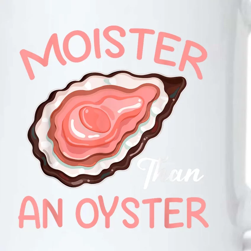 Moister Than An Oyster Funny Shucking Black Color Changing Mug