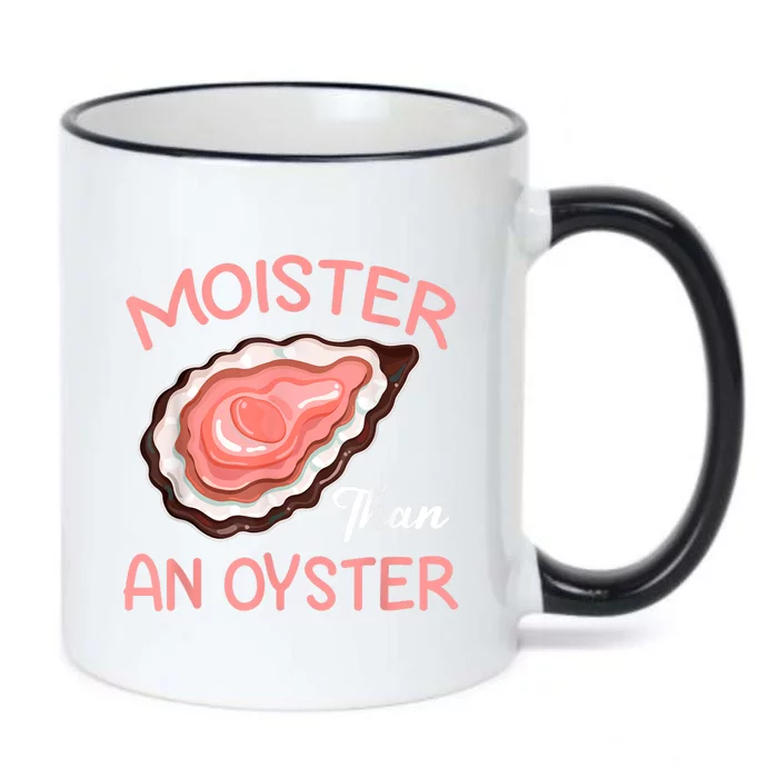 Moister Than An Oyster Funny Shucking Black Color Changing Mug