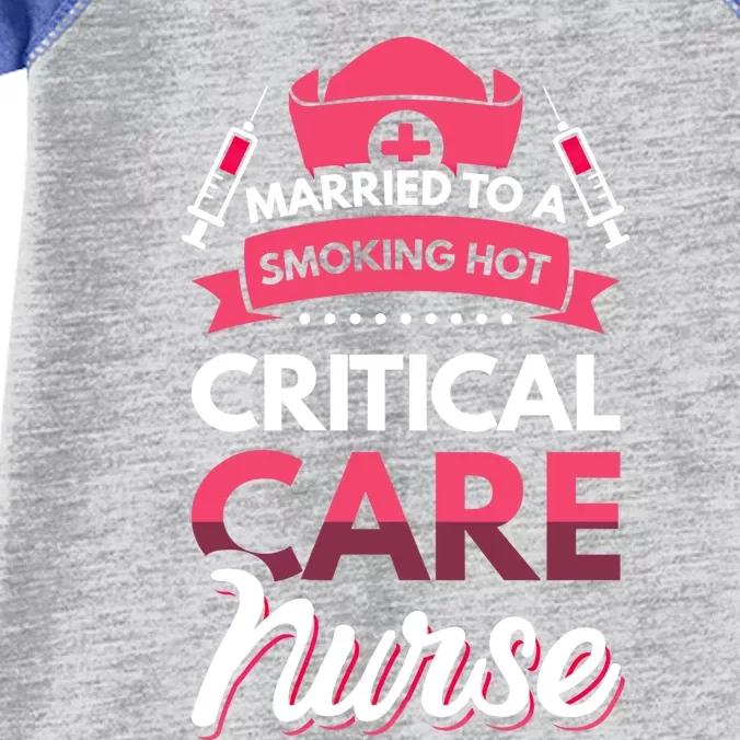 Married To A Critical Care Nurse Gift Infant Baby Jersey Bodysuit