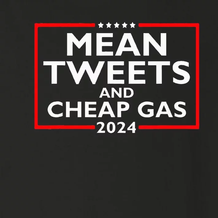 Mean Tweets And Cheap Gas Funny 2024 Protrump Election Toddler Long Sleeve Shirt