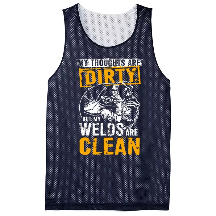 My Thoughts Are Dirty But My Welds Are Clean Funny Welder Mesh Reversible Basketball Jersey Tank