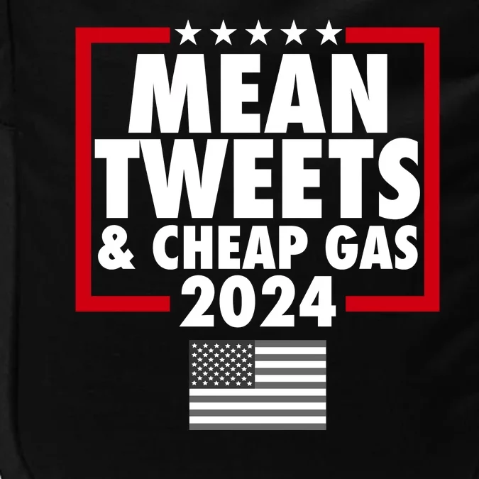 Mean Tweets And Cheap Gas Trump 2024 Impact Tech Backpack